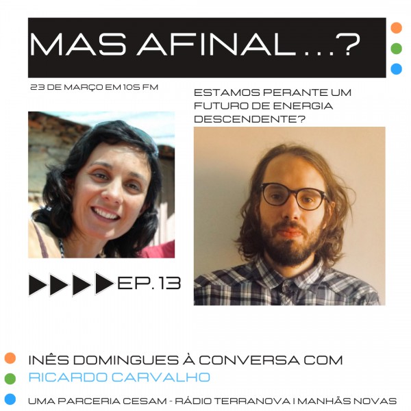 Mas afinal…? na Rádio Terra Nova com Ricardo Carvalho